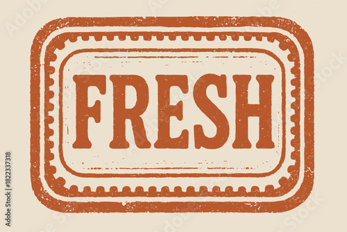 Retro grunge stamp with vintage fresh text in rustic brown
