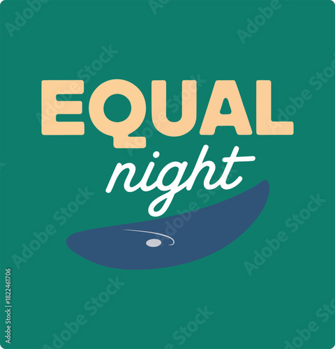 Equal night text with moon shape in green background for equinox celebration vector illustration