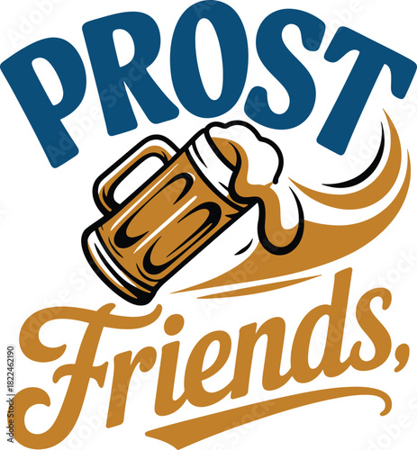 Prost friends beer mug with foam German toast for celebration and gatherings