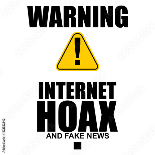 warning, Internet Hoax and fake news, sticker vector