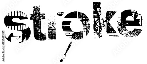 Typography spells Sticke in distressed texture