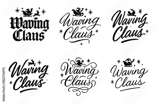 Calligraphy Santa Styles. Waving Claus. Create a calligraphy lettering illustration of the phrase: Waving