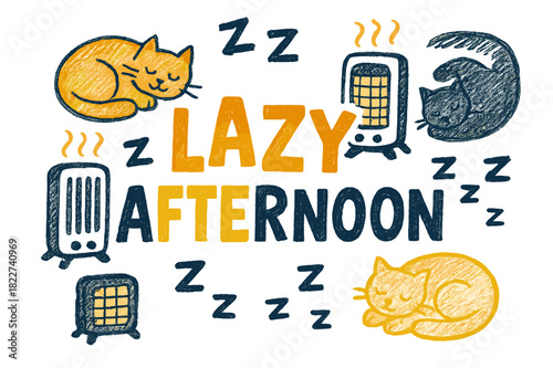 Cozy Cat Doodles. Lazy Afternoon ? Doodle / Sketch style; loose hand-drawn lettering with doodles of curled