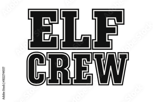 Elf Crew Design. Elf Crew ? Bold Block Lettering with massive geometric shapes, double-outline shadow, and