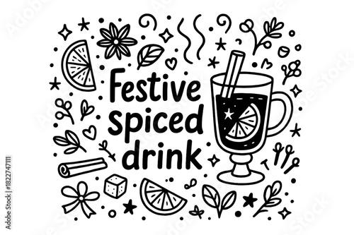 Festive Spiced Drink Illustration. Festive spiced drink. Hand-drawn doodle illustration of festive spiced