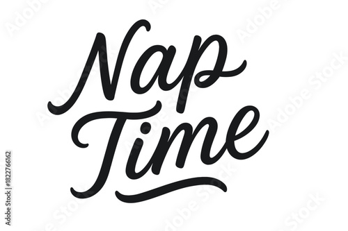 Graceful Script Nap Time. Nap Time ? Script Hand-Lettering, smooth brush script with graceful loops and fluid