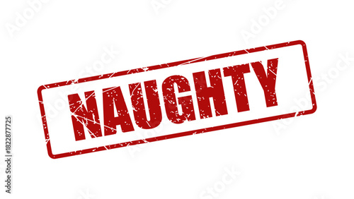 Naughty stamp with grunge texture