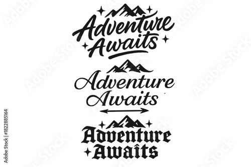 Adventure Lettering Variations. Adventure Awaits. Create a calligraphy lettering illustration of the phrase: