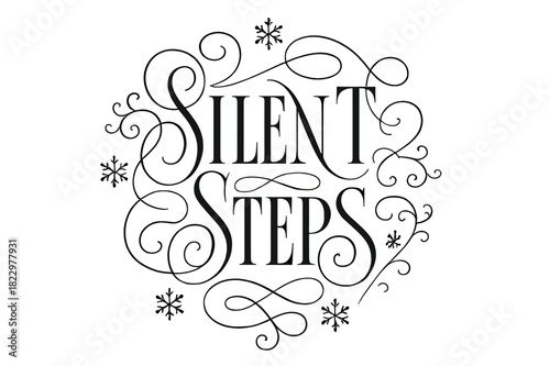 Silent Steps Flourish. Silent Steps ? Flourish Lettering with delicate thin swashes wrapping around tall