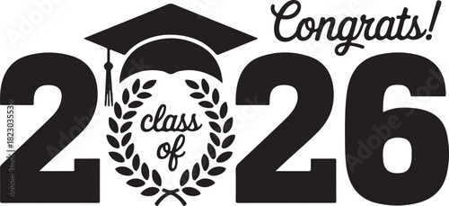 Black class of 2026 design features graduation cap, laurel wreath, and congrats message