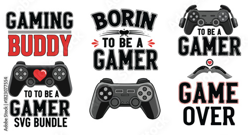 Gaming themed SVG bundle with controller graphics. Gaming Buddy, Born to be a Gamer, Game Over phrases. Black, red, white color scheme.