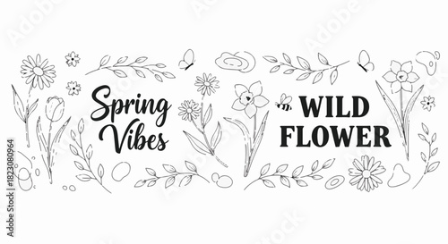 Line art illustration featuring flowers, leaves, butterflies, & text reading Spring Vibes and Wild Flower. A fresh, natural, and minimalist design.