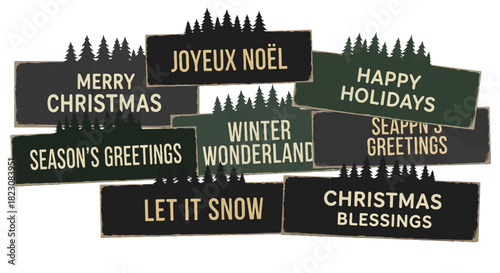Collection of festive signs with various Christmas greetings in English and French, topped with silhouettes of pine trees. Holiday spirit captured.