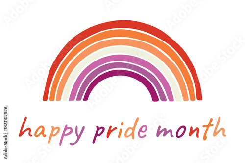 Colorful rainbow shape Lesbian pride flag Happy pride day LGBTQIA community Pride Month Vector hand drawn doodle for posters, stickers, logo, cards