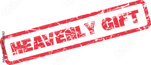 Authentic red rubber stamp impression marking Heavenly Gift to signify a precious present