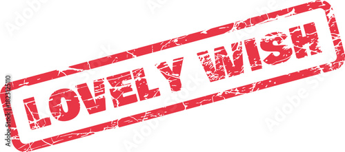 Lovely Wish distressed red rubber stamp impression symbolizing hope, desire, and heartfelt aspirations for something good