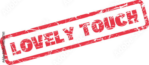 Professional red grunge rubber stamp with the elegant text Lovely Touch