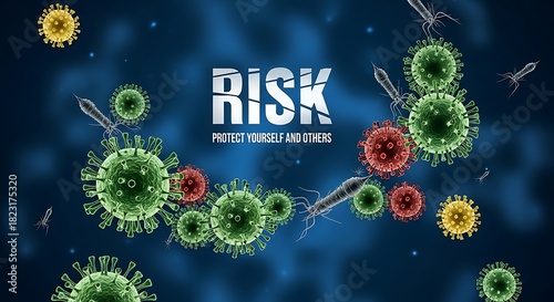 Risk of Virus Infection - Protect Yourself and Others.