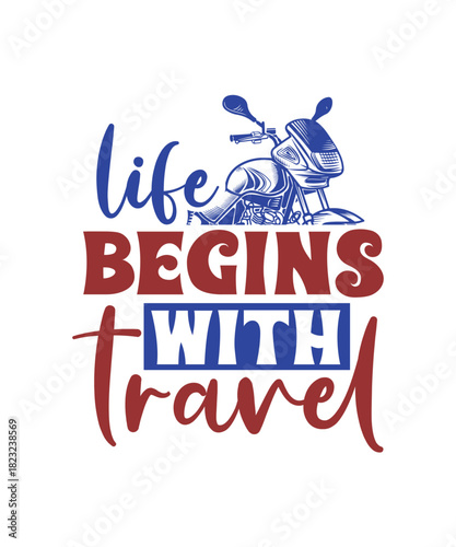 life begins with travel svg