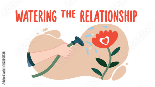 Illustration of a hand watering a red flower with a heart inside its petals symbolizing nurturing a relationship