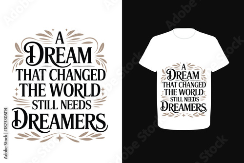 A dream that changed the world still needs dreamers