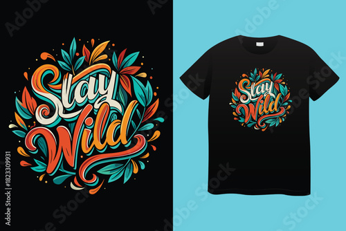 White t shirt with stay wild floral design and stay wild text art