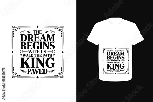 The dream begins with us—walk the path King paved.