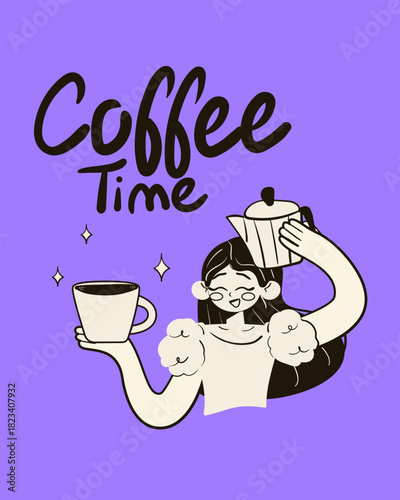 Coffee time. Happy woman pouring a huge cup of coffee poster card. Smiling person enjoy the coffee. Flat vector illustration.