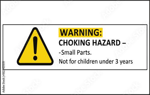Choking Hazard Warning Label vector for Small Parts Not for Children Under 3 Years	