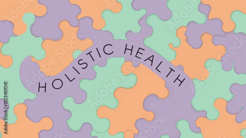 Holistic Health Conceptualized in a Colorful Jigsaw Puzzle