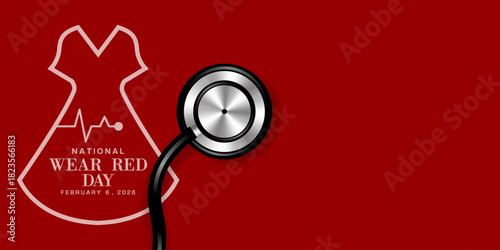 6 February 2026 is Wear Red Day. Wear and stethoscope. Great for cards, banners, posters, social media and more. Red background.   