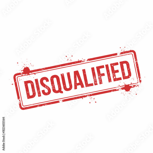 Red grunge rubber stamp with the word DISQUALIFIED in capital letters on a clean white background.