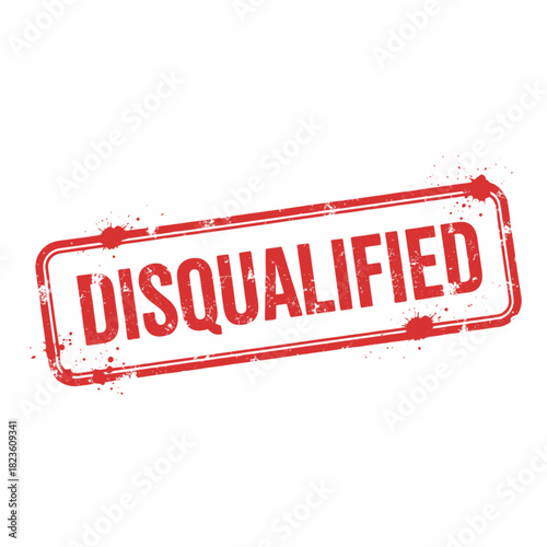 Red stamp with the word DISQUALIFIED, indicating rejection or failure in a process.