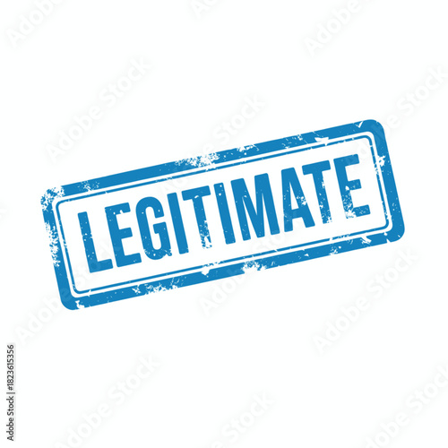 A blue distressed rubber stamp with the word LEGITIMATE on a white background, indicating authenticity or validity.
