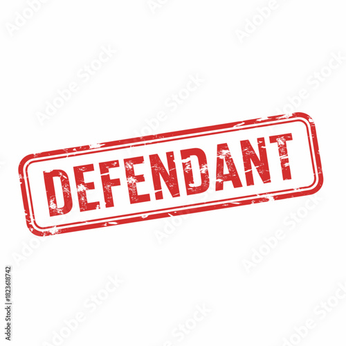 A red rectangular stamp with the word DEFENDANT embossed in white, indicating a legal context.