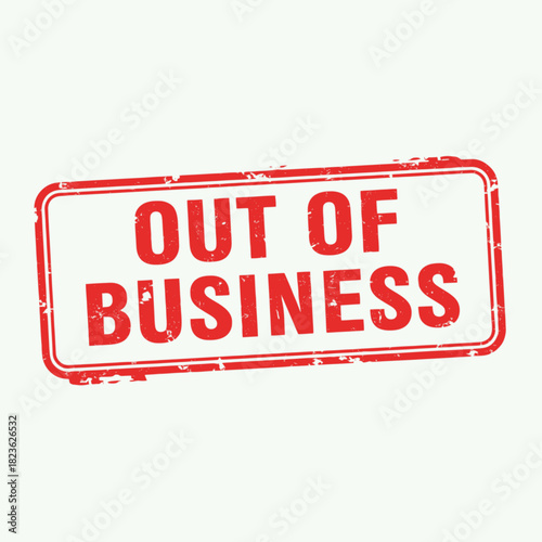 A red rectangular stamp with the words "OUT OF BUSINESS" printed in bold, sans-serif font.