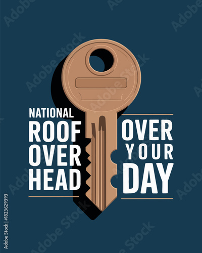 National Roof Over Your Head Day Celebrating Home, Security, and Shelter for All