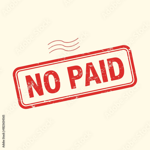 Red rectangular stamp with the words 'NO PAID' in bold red letters on a beige background.
