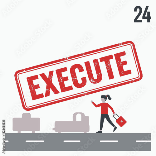 Illustration of a woman walking under a large 'EXECUTE' stamp.