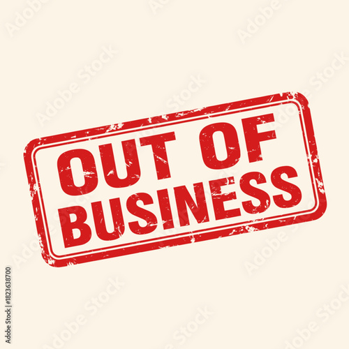 A red rectangular stamp with the words "OUT OF BUSINESS" indicating closure or cessation of operations.