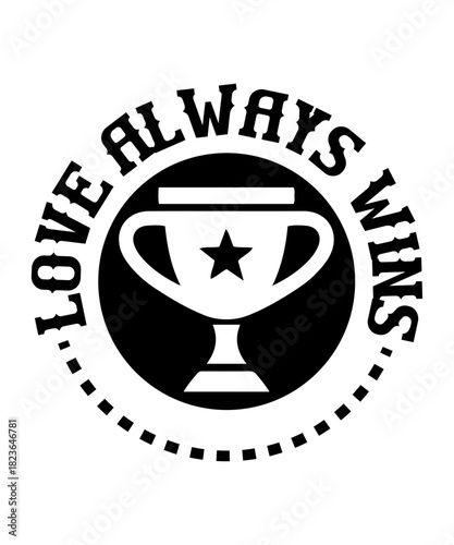 love always wins svg design