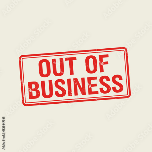 Red grunge rubber stamp with the text Out of Business on a beige background.