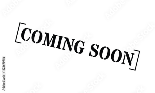 Bold black stamp announcing upcoming product release or event arriva