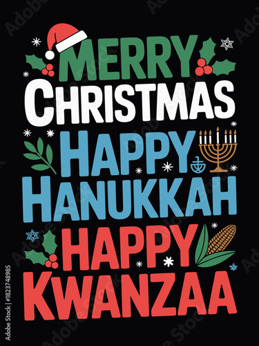 Typography featuring holiday greetings for Christmas, Hanukkah, and Kwanzaa. Vibrant colors and symbols like a hat and menorah enhance the festive feel.