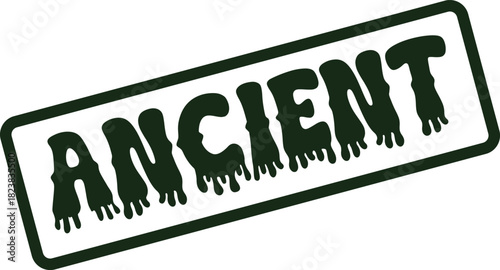 Dark green distressed rubber stamp displaying the word ANCIENT evoking historical periods