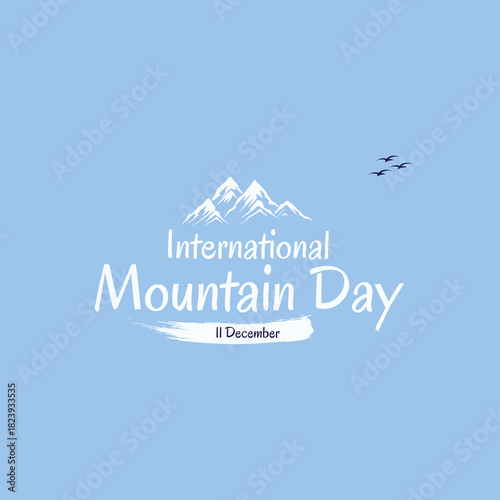 vector graphic of international mountain day good for international mountain day celebration. flat design. flyer design.flat illustration.