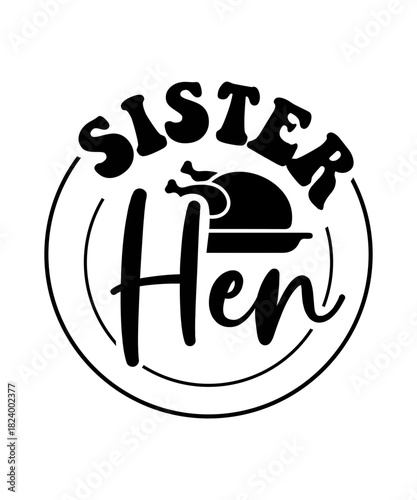 sister hen svg
