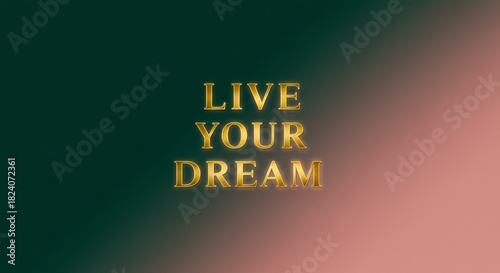 Golden words inspire on gradient backdrop