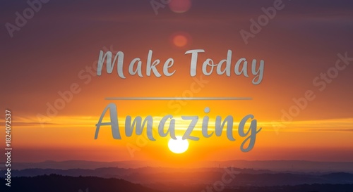 Sunrise Inspires Amazing Daily Affirmation