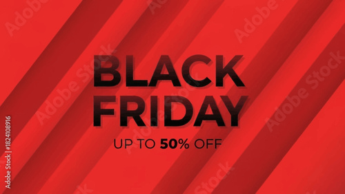 Limited Time Black Friday Sale Up to 50% Off on Red Background for Your Holiday Marketing Needs, Attract Customers with this Vibrant Discount Offer